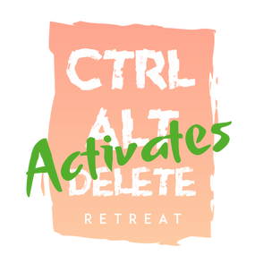 Crtl+Alt+Delete ACTIVATES | She Retreats 